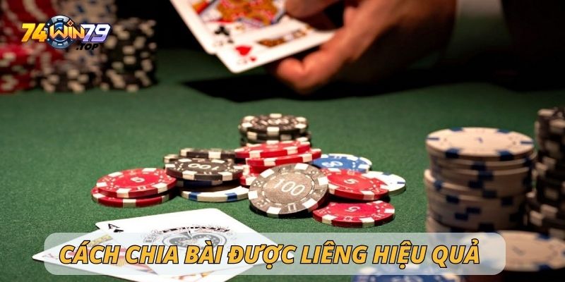 Cách chia bài được Liêng hiệu quả