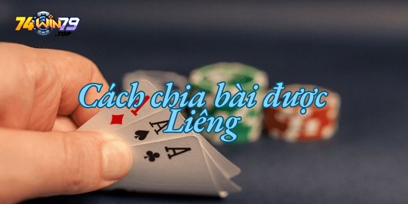 Xem ngay cách chia bài được Liêng từ cao thủ